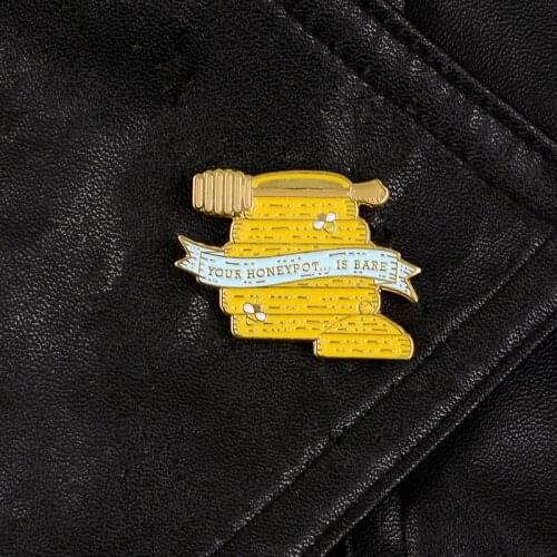 Outlander Enamel pin Your Honeypot Is Bare pins badges Honeypot Bookish brooches Literary Lapel pin Clothes bags Jewelry gifts