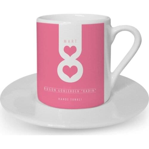 Personalized Custom Women Day Themed Turkish coffee Cup-7