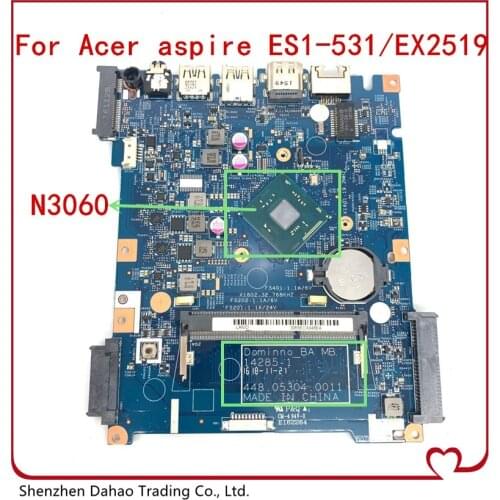 14285-1 448.05304.0011 For Acer aspire ES1-531/EX2519 motherboard cpu onboard N3060 100% tested full ok
