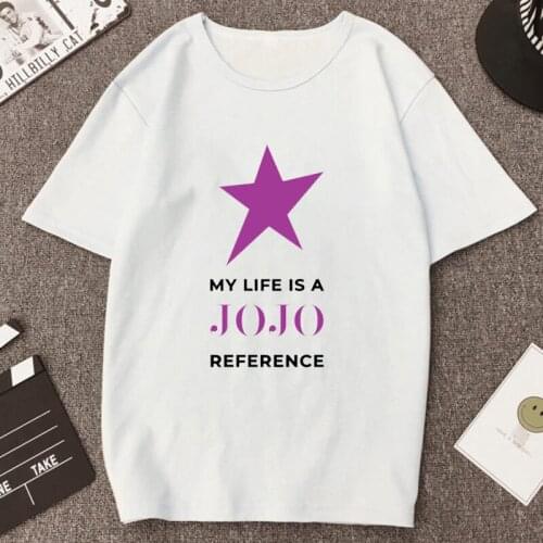 Japanese Manga Jojo Bizarre Adventure TShirt Women My Life Is A Jojo Refence Female Tee O-neck Short Sleeve Clothes Harajuku Top