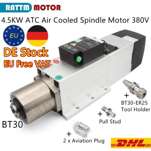 『EU Free』4.5KW ATC Air Cooled Spindle Motor Automatic Tool Changer 380V+BT30-ER25 Tool Holder+Pull Stud for CNC Router Milling