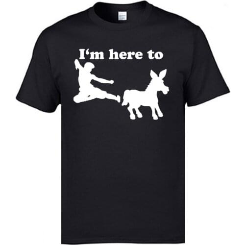 3D Printed Im Here To Kick Ass Thanksgiving Day T Shirt High Quality O-Neck Cotton Fabric Tee-Shirts Men T-Shirt