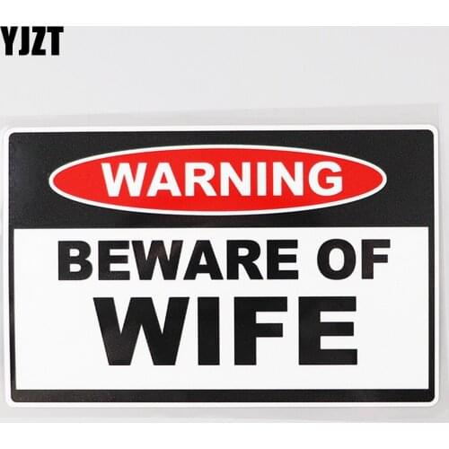 YJZT 15.1CM×9.7CM Waterproof Warning Sign Beware Of Wife Car Sticker Decal PVC 12C-0330