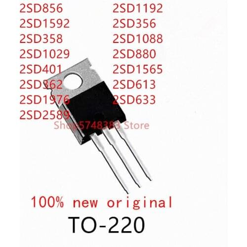 10PCS 2SD856 2SD1592 2SD358 2SD1029 2SD401 2SD362 2SD1976 2SD2589 2SD1192 2SD356 2SD1088 2SD880 2SD1565 2SD613 2SD633 TO-220
