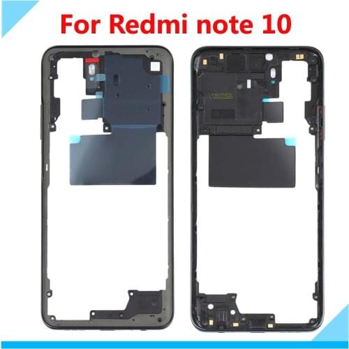 Original Middle Frame For Redmi Note 10 Middle Plate Bezel Mid Housing Bezel Repair Parts For Note 10