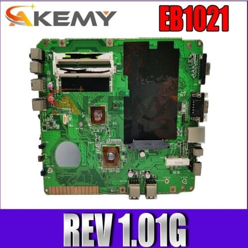 EB1021 mainboard REV 1.01G For Asus EB1021 Laptop motherboard 100% Tested Working Well free shipping