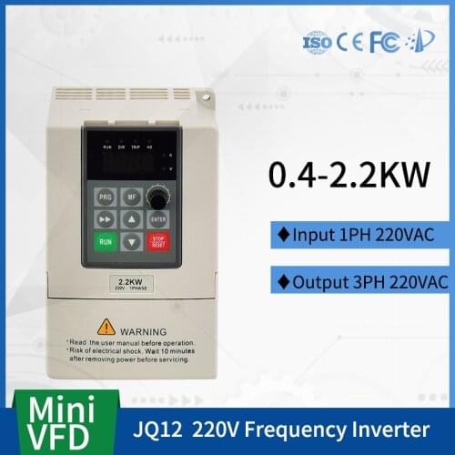 JQ12 Frequency Inverter Converter Motor Speed Controller 0.4/0.75/1.5/2.2KW 1phase Input and 3phase 220v Output 50Hz 60Hz VFD
