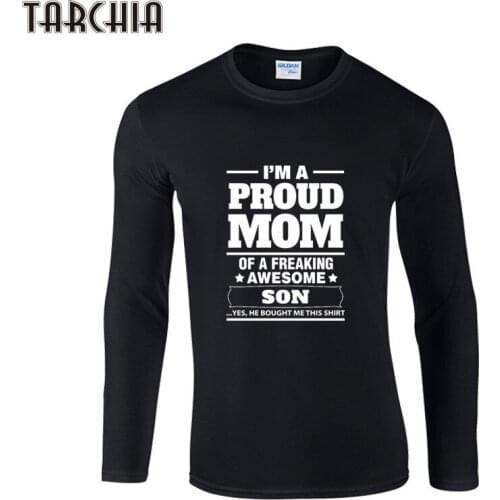 TARCHIA Man T Shirt 2021 New Spring Autumn Long Sleeve T-Shirt Brand I'M A PROUD MOM MenS T Shirt Crewneck Fashion Tees Tops