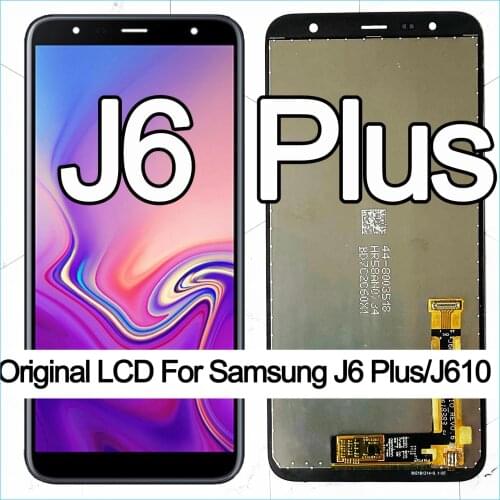 Original For Samsung Galaxy J6 PLUS J610 SM-J610F J610FN LCD display Touch Screen Assembly for Samsung J6 plus lcd screen