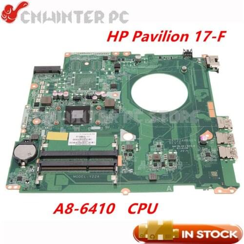 Nokotion For HP Pavilion 17 17-F 763422-001 763422-501 DAY22AMB6E0 Laptop Motherboard With A8-6410 CPU