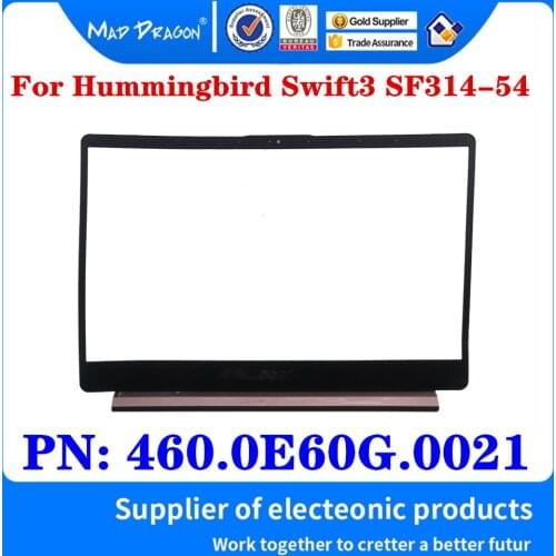 New Original 460.0E60G.0021 For Acer Hummingbird Swift3 SF314-54 Laptops Pink Lcd Front Bezel Cover B Shell Assembly