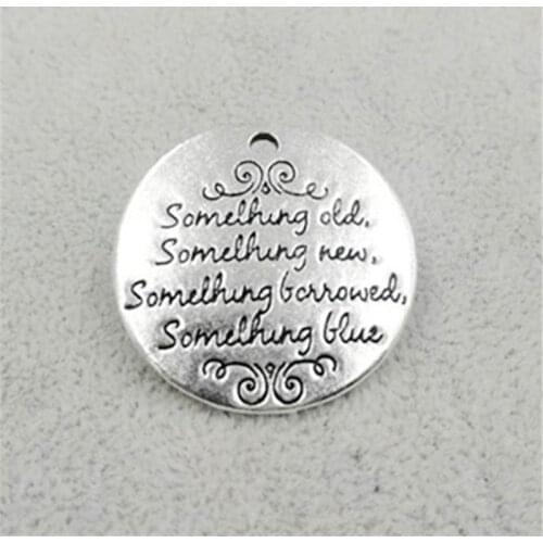 20 pcs/Lot 25mm Antique Silver colour letter somelhing old somelhing new charm round disc message charms