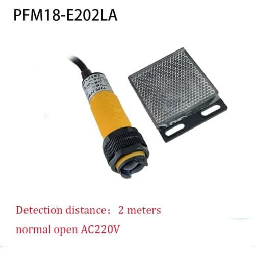 PFM18-E202LA Photoelectric switch Mirror reflection Feedback reflection Inductive switch normal open AC220V 2M