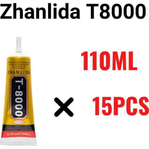 15PCS Pack Zhanlida T8000 110ML Clear Contact Adhesive MultiPurpose Industrial Phone Screen Bonding Glass Repair Glue