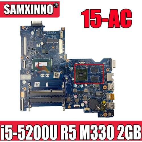 For HP 15-AC Laptop Motherboard With SR23Y i5-5200u CPU R5 M330 2GB GPU AHL50/ABL52 LA-C701P 815245-501 815245-001 100% Tested