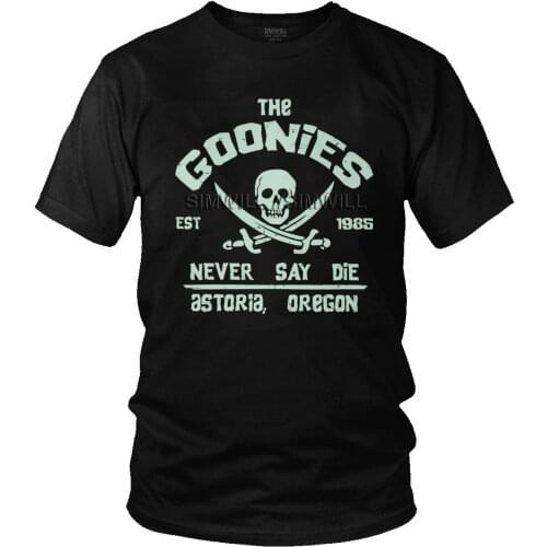 Cool T Shirt Men The Goonies Never Say Die Short Sleeved Pure Cotton T-shirt Print Movie Film T-shirt