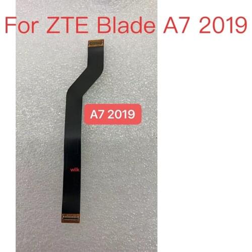 10PCS Mainboard LCD Flex Cable For ZTE Blade A7 2019 Motherboard Mother Board Flex Ribbon Cable Replacement Parts Replacement