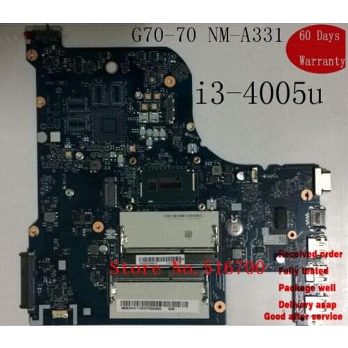 Placa base For Lenovo G70-70 placa base (uma) i3-4005u 5B20H01115 NM-A331 Laptop Motherboard Mainboard Tested Working