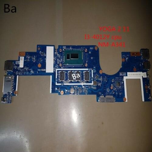 For Lenovo YOGA 2 11 laptop motherboard I3-4012Y CPU independent graphics card NM-A341 motherboard fully tested
