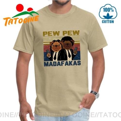 Tatooine Vintage Pew Pew Madafakas T Shirt men Retro Novelty Pug Dog Gifts T-shirt Parody Pug Dog Owner Graphic Printing Apparel
