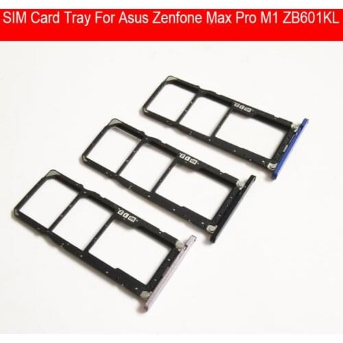 SD Memory & SIM Card Slot Tray Holder For Asus Zenfone Max Pro M1 ZB601KL Sim Card Reader Slot Socket Adapter Replacement Parts