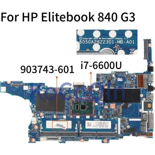 For HP Elitebook 840 850 G3 I7-6600U Notebook Mainboard SR2F1 903743-601 6050A2822301-MB-A01 Laptop Motherboard DDR4