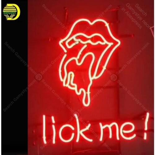 Neon Sign for Lick me Neon Tube sign handcraft Home Bedroom Display wall Neon Flashlight sign Decorate Beer pub room Letrero