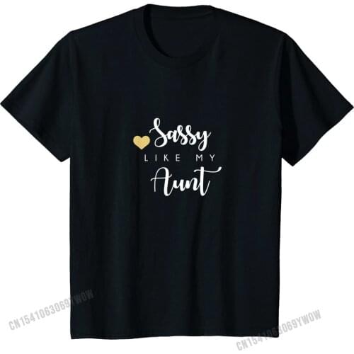 Kids Sassy Like My Aunt Shirt, Cute Matching Auntie Niece Gift Fashion Camisa Top T-shirts Cotton Tops Shirts for Men Normal