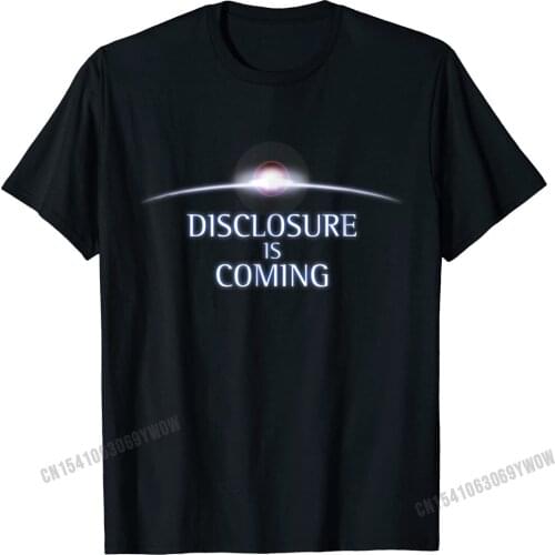Alien UFO T Shirt - Disclosure Is We Are Not Alone Camisas Men T Shirts Customized Graphic Student Tops Tees Customized Cotton