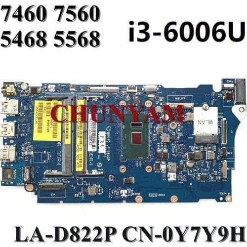 NEW LA-D822P I3-6006U FOR Dell Inspiron 7460 7560 5468 5568 Laptop Notebook Motherboard CN-0Y7Y9H Y7Y9H Mainboard 100% Tested