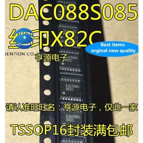 5PCS DAC088S085CIMTX DAC088S085 silk-screen X82C TSSOP-16 in stock 100% new and original