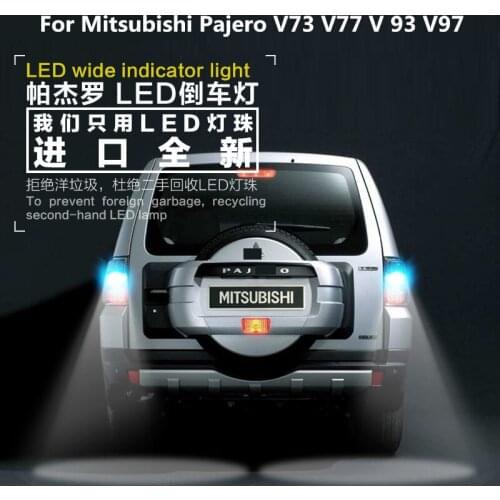 Car reversing light LED FOR Mitsubishi Pajero V93 V97 V73 V77 car tail lighting decoration light modification 6000K 9W 12V 2PCS
