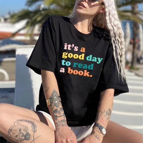 Harajuku Shirt for Ladies Its A Good Day To Read A Book Print Funny Women T-shirt Short Sleeve Summer Loose Top Woman Clothes