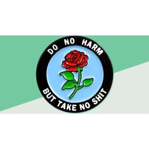 Round Badge Red Rose Blue Badge Pin "DO NO HARM BUT TAKE NO SHIT" Enamel Brooch Denim Clothes Accessories Punk Gifts