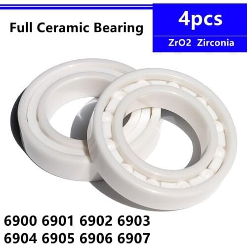 4pcs/lot 6900 6901 6902 6903 6904 6905 6906 6907 Zirconia Full ZrO2 Ceramic Deep Groove Ball Bearing Nonmagnetic