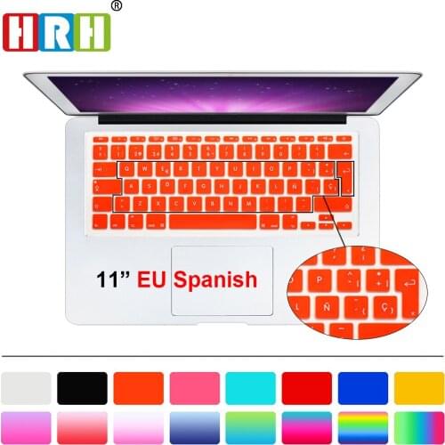 HRH Uni-color Waterproof Ultra-thin Spanish Silicone Keyboard Covers Keypad Skins Protector For Mac book Air 11.6 " EU Version