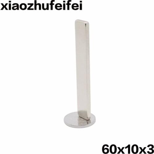 Very Strong N50 100PCS 60mm X 10mm X 3mm Cuboid Rare Earth Big Neodymium Block Magnet Grade High Quality 60*10*3