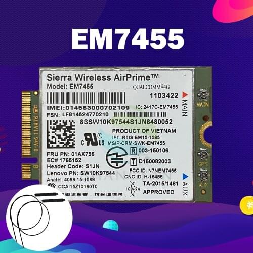 4G LTE WWAN CARD for Sierra Wireless Airprime EM7455 GOBI6000 FRU:01AX756 S1JN For Thinkpad P51 P71 T470 T570 X270 X1 +Antenna