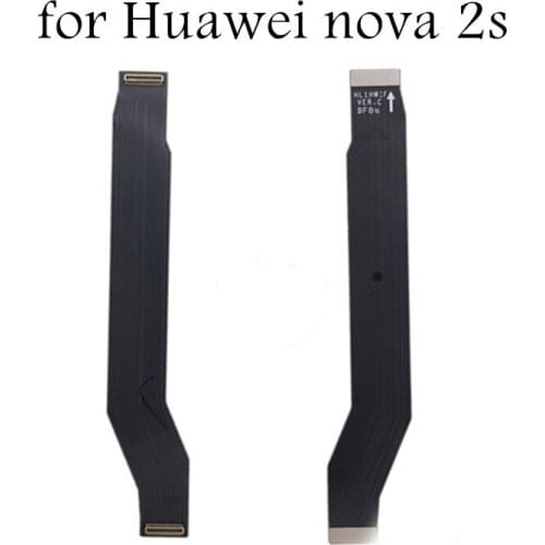 For Huawei nova 2s MainBoard Flex Cable nova 2s Main board Motherboard Connect LCD Ribbon Flex Cable Replacement Repair Parts