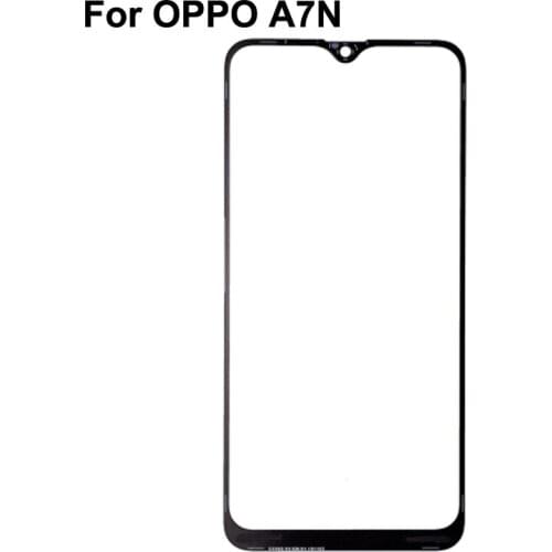 For OPPO A7N Front Outer Glass Lens Repair Touch Screen Outer Glass without Flex cable For OPPO A 7N