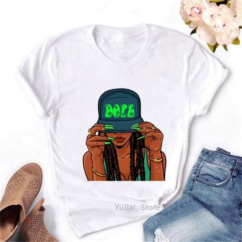 Black Melanin Queen Dope Graphic Print Tshirts Women Cool Africa Black Girl Magic T Shirt Femme Harajuku Kawaii T-Shirt Female