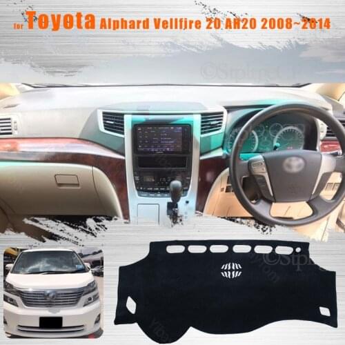 For Toyota Alphard Vellfire 20 AH20 2008~2014 Console Dashboard Suede Mat Protector Sunshield Cover