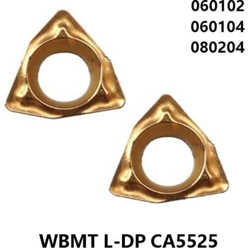WBMT WBMT060102 WBMT060104 WBMT080204 L-DP CA5525 WBMT 060102 060104 080204 Carbide Inserts Lathe Cutter 100% Original