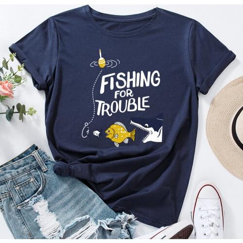 Fishing for Trouble Funny Fish Go Fishing T-Shirt Funny Shirts for Women Female Graphic Tee Short Sleeve Summer Shirts Top Shirt