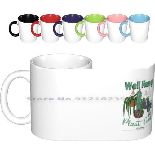 Well Hung Plant Dad Funny Houseplant Design Ceramic Mugs Coffee Cups Milk Tea Mug Cactus Hanging Plant Funny Plant Pun Gay