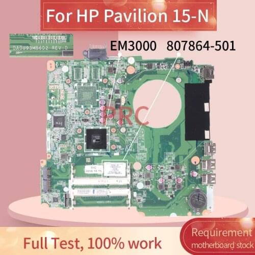 807864-501 For HP Pavilion 15-N EM3000 Notebook motherboard DA0U93MB6D2 DDR3 Mainboard full test 100% work