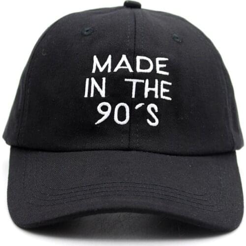 MADE IN THE 90S Letter Embroidery Dad Hats Cotton Man Black Baseball Cap Stylish Male Woman Adjustable Snapback Caps Gorras NEW