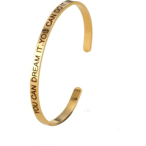 Newest Bracelet YOU CAN DREAM IT .YOU CAN DO IT Stainless Steel Open Cuff Bangle Fashion Women Inspirational Bracelet Jewelry