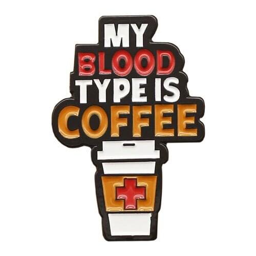 New Creative Coffee Is My Blood Cartoon Brooch Metal Enamel Badge Label Bag Clothes Decoration Pin for Friends Gift