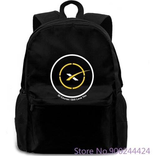 Of Course I Still Love You SpaceX Drone Many Colors Gift Men Funny backpack